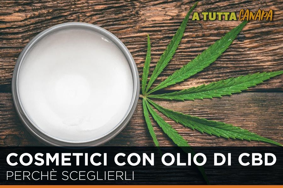 Perché scegliere cosmetici naturali a base di olio di canapa